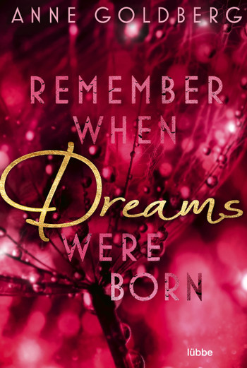 Anne Goldberg - Remember when Dreams were born